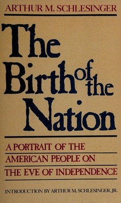 The Birth of the Nation : A Portrait of the American People on th