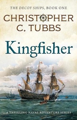 Christopher C Tubbs Kingfisher (Taschenbuch) Decoy Ships