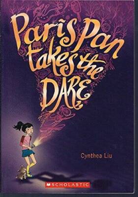 Paris Pan Takes the Dare - Paperback By Cynthea Liu - GOOD