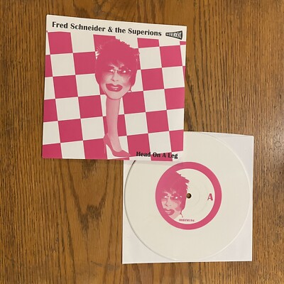 FRED SCHNEIDER & THE SUPERIONS - HEAD ON A LEG, 45, WHITE VINYL, RSD, 2018, NEW