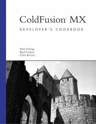 Coldfusion MX: Developer's Cookbook