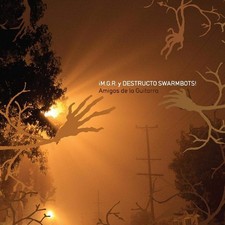 Mgr Y Destructo Swarmbots Amigos de La Guitarra CD NR066 NEW