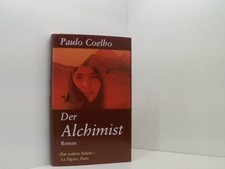 Der Alchimist. Roman. Coelho, Paulo: 661512570
