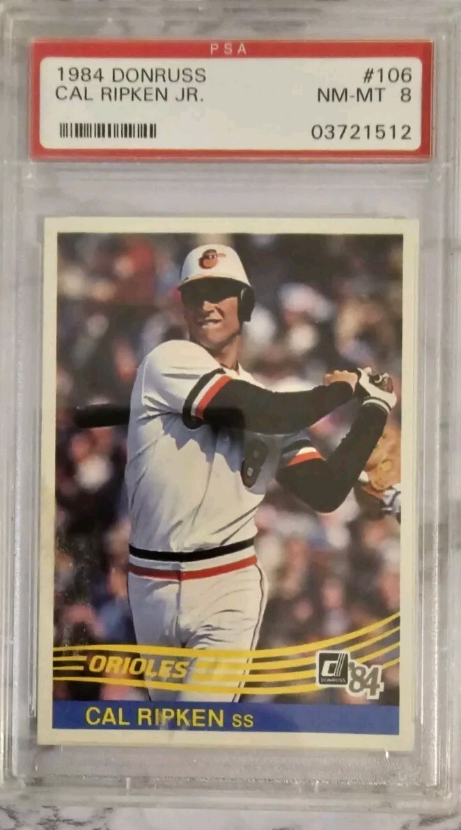 1984 Donruss #106 Cal Ripken Jr. Baseball Card PSA 8 Near Mint-Mint