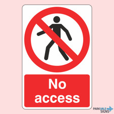 No Access Signs