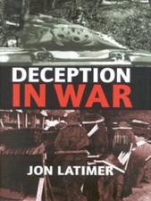 Latimer, Jon : Deception in War Value Guaranteed from eBay?s biggest seller!