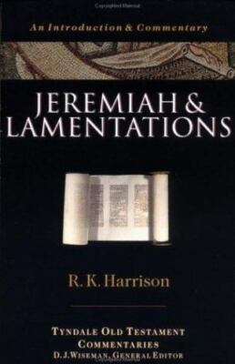 Jeremiah & Lamentations; Tyndale Old Tes- paperback, R K Harrison, 9780877842712