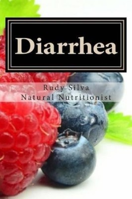 Rudy Silva Silva Diarrhea (Taschenbuch)