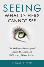 Seeing What Others Cannot See : The Hidden Advantages of Visual T