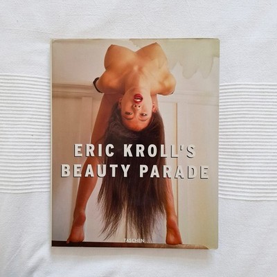 ERIC KROLL'S BEAUTY PARADE gebunden Erstausgabe SU Taschen 1997 mit KAFFEEFLECK