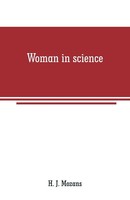 H. J. Mozans | Woman In Science | Taschenbuch | Englisch (2019) | Alpha Editions