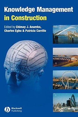 Knowledge Management Construction,Anumba,Carrillo,Egbu