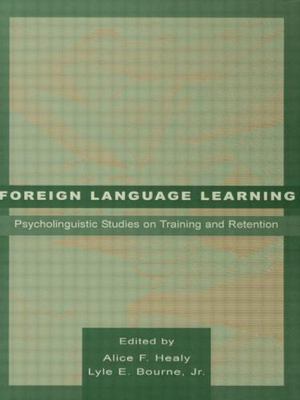 Foreign Language Learning : Psycholinguistic Studies on Training and Retentio...