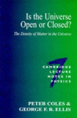 IS THE UNIVERSE OPEN OR CLOSED: THE DENSITY OF MATTER IN By Peter Coles **NEW**