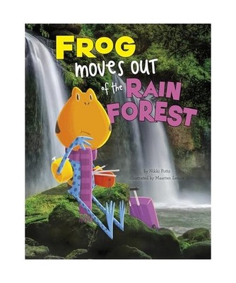 Frog Moves Out of the Rain Forest, Nikki Potts
