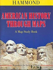 American History Through Maps Hammond World Atlas Corporation Sta