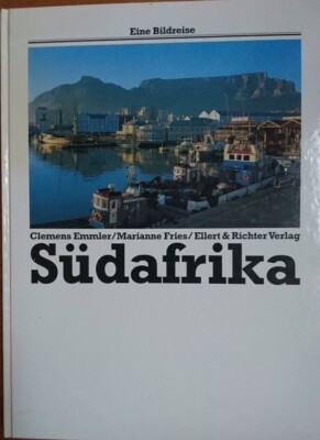 Marianne Fries: Südafrika. Eine Bildreise.