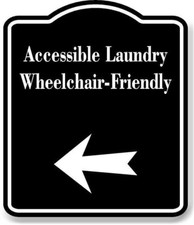 Accessible Laundry Wheelchair Left Arrow BLACK Aluminum Composite Sign