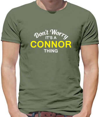 Don't Worry It's a CONNOR Thing! - Herren T-Shirt - Nachname individuell Name Familie
