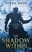 The Shadow Within | Serra Rose | Taschenbuch | Englisch | 2023 | Serra Rose