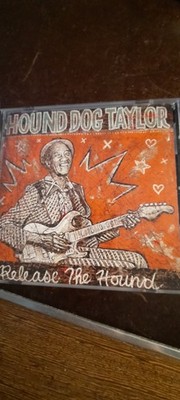 hound dog taylor release the hound,she`s gone,sadie,it hurts me too,14 tracks