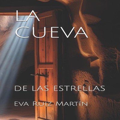 LA CUEVA DE LAS ESTRELLAS Amazon Digital Services LLC - KDP Paper