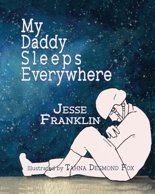 My Daddy Sleeps Everywhere - VERY GOOD