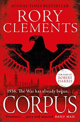 Corpus: A gripping spy thriller for fans of Robert Harris's CONC