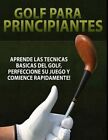 Golf Para Principiantes by Inhar Eastmoon (Paperback / softback, 2013)