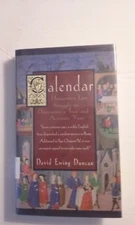 The Calendar : Humanity's Epic Struggle to Determine a True and Accurate Year by