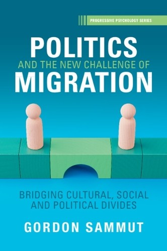 Politics and the New Challenge of Migration Sammut Paperback 9781009285070