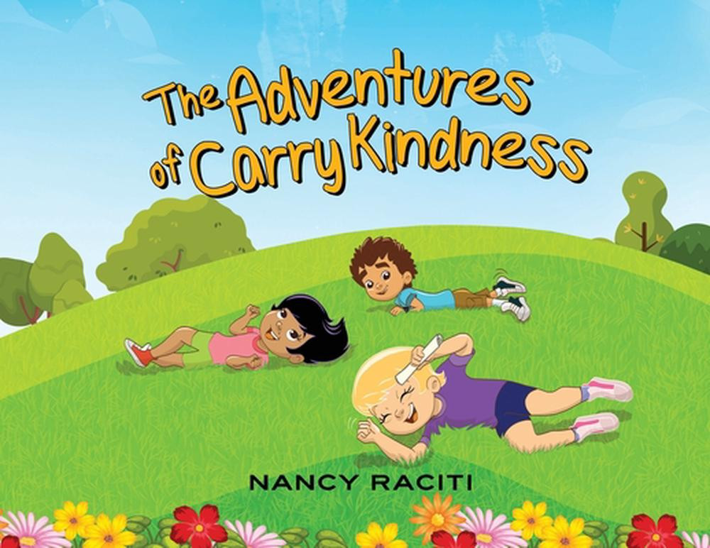 The Adventures of Carry Kindness by Nancy Raciti - English Paperback Book