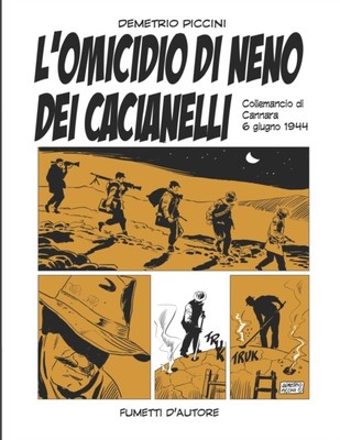 Lungarotti - DER MÖRDER VON NENO DEI CACIANELLI 6. JUNI 1944 - New pa - J555z