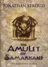 The Amulet of Samarkand (Amulet Trilogy) By Jonathan Stroud