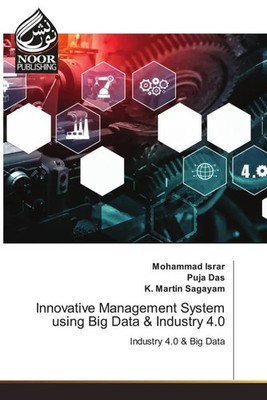 Mohammad Israr (u. a.) | Innovative Management System using Big Data &...