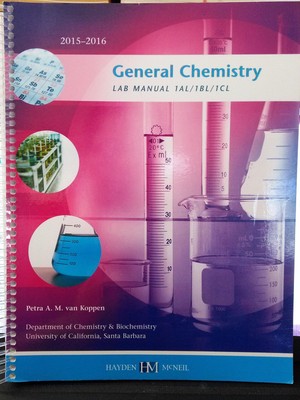 General Chemistry LAB MANUAL 1AL/1BL/1CL Department of Chemistry & Biochemis...
