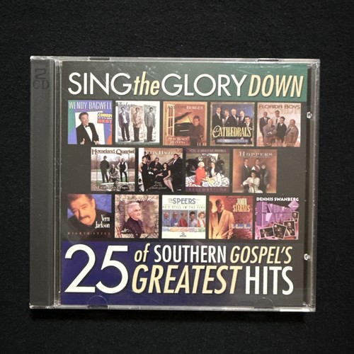 Sing the Glory Down, 25 of Southern Gospel's Greatest Hits CD, Southern Gospel - Picture 1 of 4