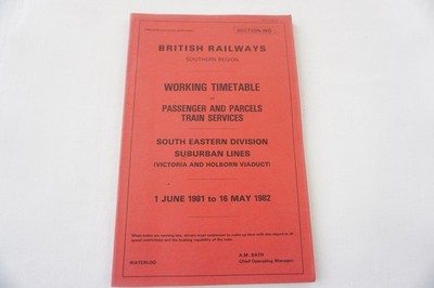 1981 Southern Region Railway Working Timetable Section WD South Eastern