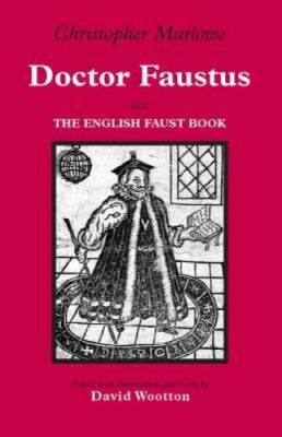 Doctor Faustus: With The English Faust Book (Hackett Classics) - GOOD