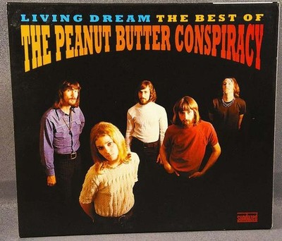 Peanut Butter Conspiracy - Living Dream The Best of Peanut Butter Conspiracy CD