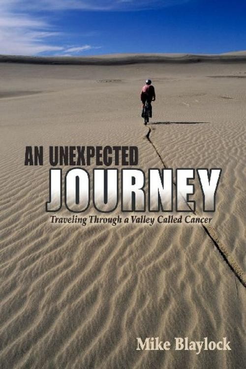 An Unexpected Journey Mike Blaylock