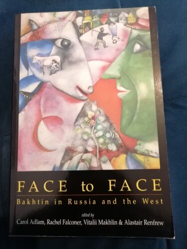 Von Angesicht zu Angesicht: Bachtin in Russland und dem Westen von Carol Adlam; Rachel Falconer; Vi - Bild 1 von 1