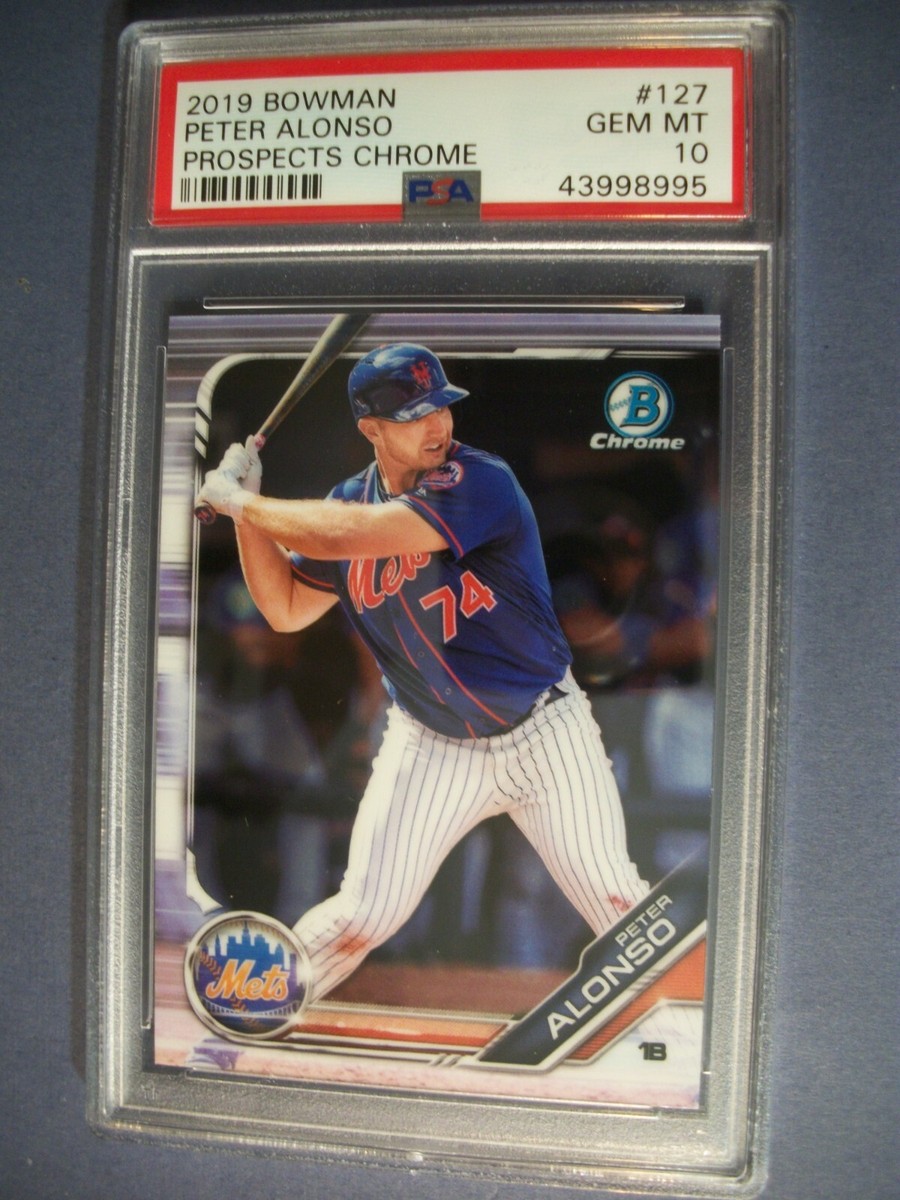 PETE ALONSO 2019 Bowman Chrome Prospects #127 PSA GEM MINT 10 Mets 