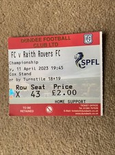Dundee V Raith Rovers. 11/04/23. Immaculate used ticket stub