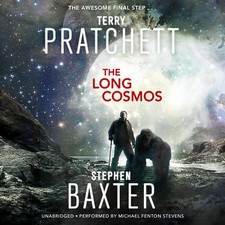 The Long Cosmos by Stephen Baxter; Terry Pratchett 2016 Unabridged CD 9781504735