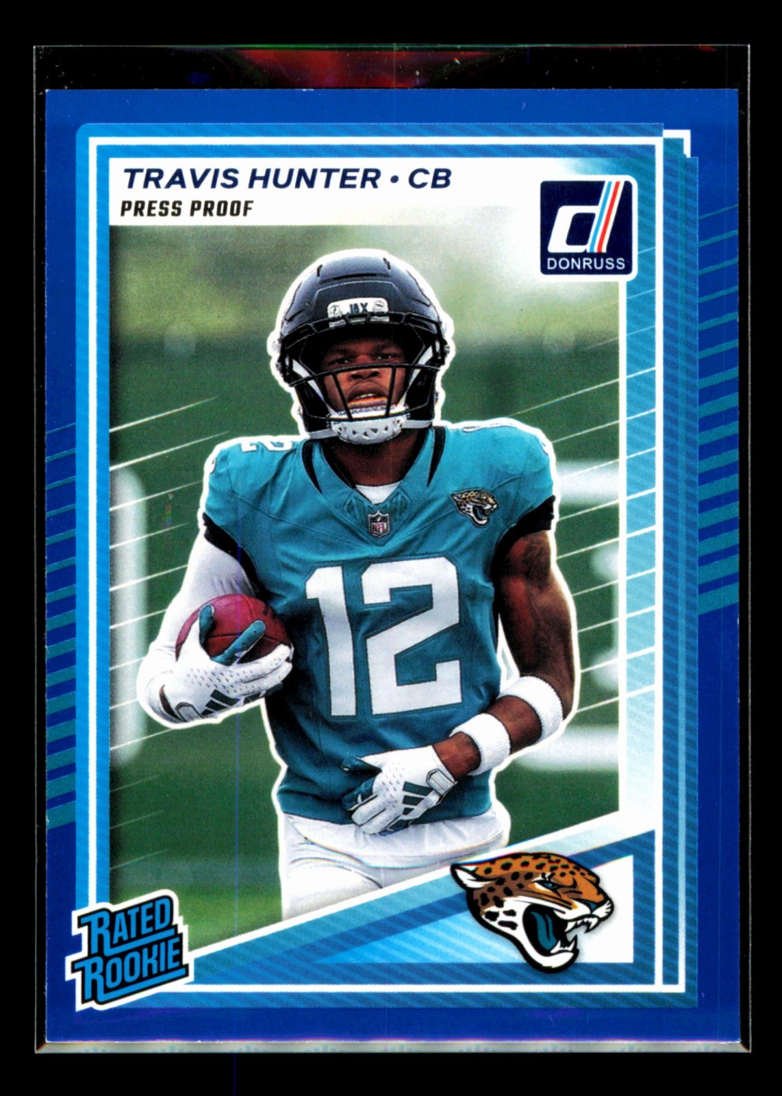 2025 Panini Donruss - Rated Rookie Travis Hunter #301 Press Proof Blue (RC)