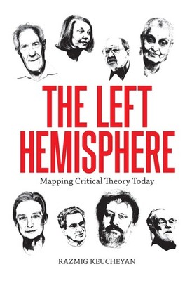 Left Hemisphere: Mapping Contemporary Theory - paperback Elliott, Gregory|Ke...