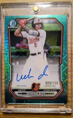 2026 Bowman Chrome Wehiwa Aloy Mojo Auto 025/125 Orioles SP  