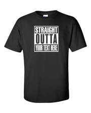 CUSTOM Straight Outta Graphic T-Shirt Compton Personalized NWA Classic Tee S-5XL
