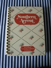 Southern Accent Cookbook Junior League of Pine Bluff Arkansas 1ST Edition 1976